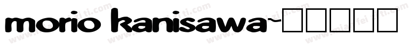 morio kanisawa字体转换